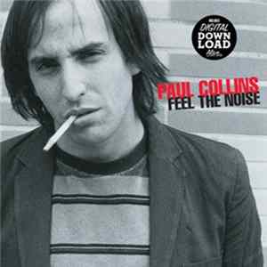 Paul Collins - Feel The Noise Album