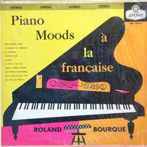 Roland Bourque - Piano Moods À La Française Album