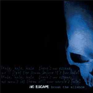 No Escape - Break The Silence Album