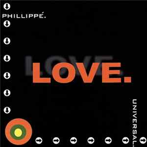 Phillippé / Universal - Love. Album