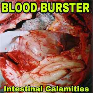 Blood Burster - Intestinal Calamities Album