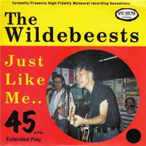 The Wildebeests - Just Like Me.. Album