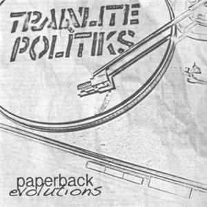 Trainlite Politiks - Paperback Evolutions Album