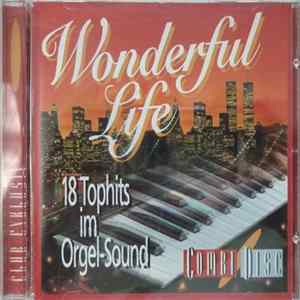 Curt Prina Und Sein Wersi-Orgel-Orchester - Wonderful Life (18 Tophits Im Orgel-Sound) Album