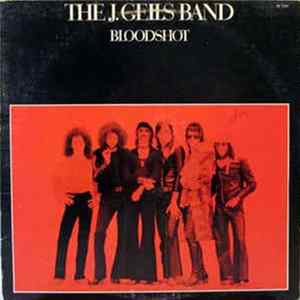 The J. Geils Band - Bloodshot Album