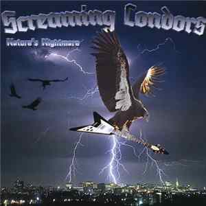Screaming Condors - Nature's Nightmare Album