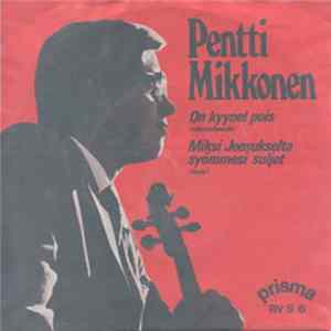 Pentti Mikkonen - On Kyynel Pois Album