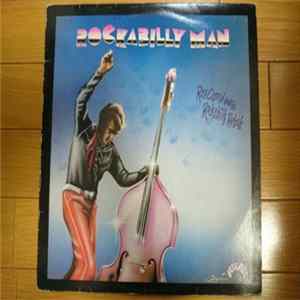 Ray Campi & His Rockabilly Rebels - Rockabilly Man Album