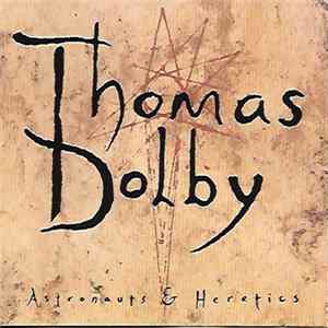 Thomas Dolby - Astronauts & Heretics Album