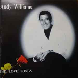 Andy Williams - The Love Songs Album