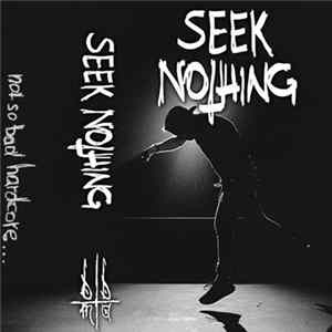 Seek Nothing - Seek Nothing Album
