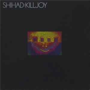 Shihad - Killjoy Album