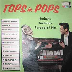 Bobby Krane Orch. & Chorus - Tops In Pops - Today's Juke-Box Parade Of Hits Album