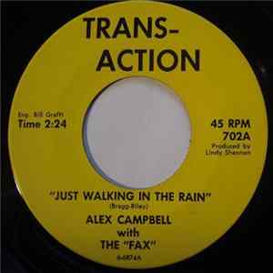 Alex Campbell with The Fax - Just Walking In The Rain / Not Too Long Ago Album