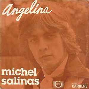 Michel Salinas - Angelina Album