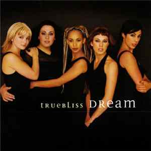 TrueBliss - Dream Album