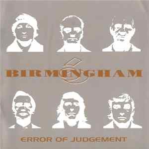 Birmingham 6 - Error Of Judgement Album