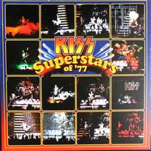 Kiss - Superstars Of '77 Album