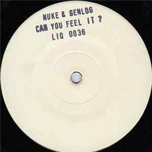 N.U.K.E. & Genlog - Can You Feel It? Album