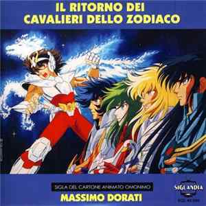 Massimo Dorati - Il Ritorno Dei Cavalieri Dello Zodiaco Album