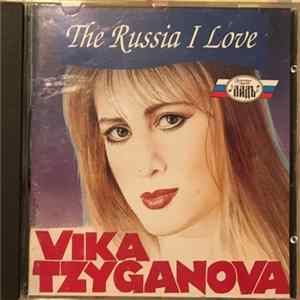 Vika Tzyganova - The Russia I Love Album