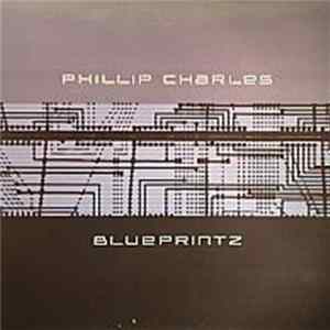 Phillip Charles - Blueprintz Album