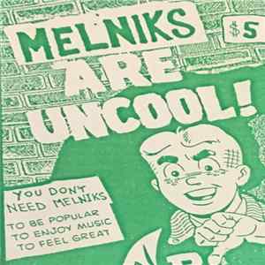 The Melniks - Melniks Are Uncool! Album