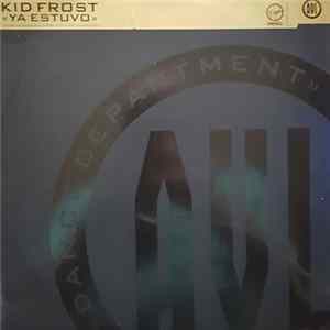 Kid Frost - Ya Estuvo Album