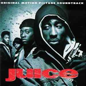 Various - Juice (Original Motion Picture Soundtrack) Album