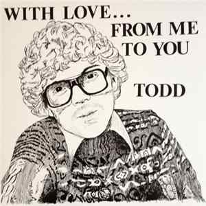 Todd - With Love... From Me To You Album