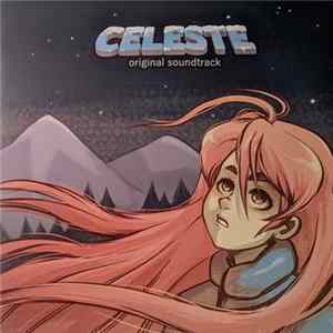 Lena Raine - Celeste Original Soundtrack Album