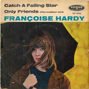 Françoise Hardy - Catch A Falling Star / Only Friends Album