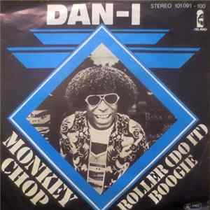 Dan-I - Monkey Chop / Roller (Do It) Boogie Album