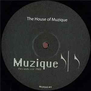 Various - The House Of Muzique Album