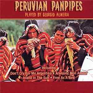 Georgio Almeira - Peruvian Panpipes Album