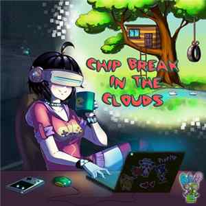 Various - Chip Break In The Clouds Album