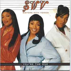 SWV - You're The One Album