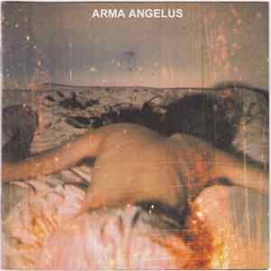 Arma Angelus - Where Sleeplessness Is Rest From Nightmares Album