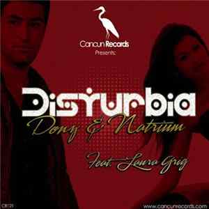 Donz & Natrium Feat. Laura Grig - Disturbia Album