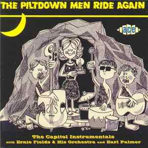The Piltdown Men - The Piltdown Men Ride Again Album