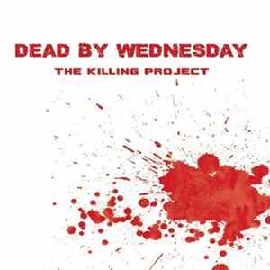 Dead By Wednesday - The Killing Project Album