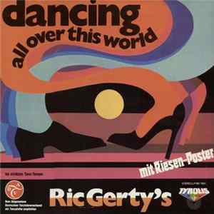 Ric Gerty's - Dancing All Over This World Album