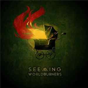 Seeming - Worldburners Album