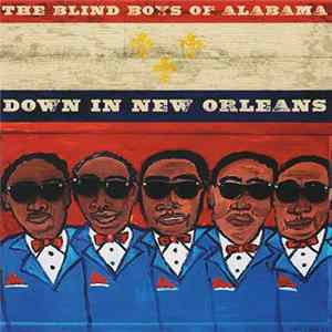 The Blind Boys Of Alabama - Down In New Orleans Album
