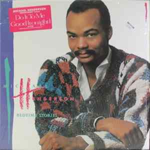Michael Henderson - Bedtimes Stories Album