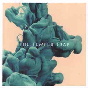 The Temper Trap - The Temper Trap Album