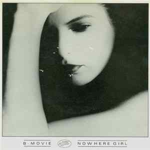 B-Movie - Nowhere Girl Album