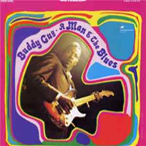 Buddy Guy - A Man And The Blues Album