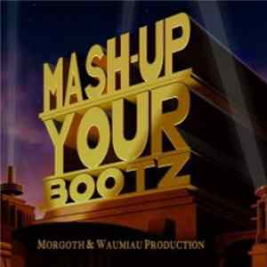 DJ Morgoth - Mash-Up Your Bootz Party Sampler Vol. 29 Album
