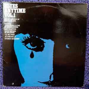 Various - Blues Anytime Vol.1 - An Anthology Of British Blues Album